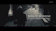 100 Jahre Ingeborg Bachmann - Dichten für die Wahrheit
