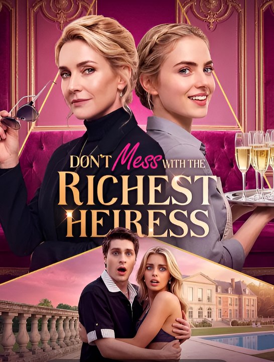 Don't Mest With The Richest-Drama FULL MOVIES ENGLISH SUB