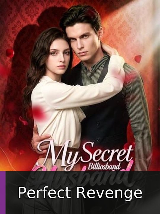 My Secret Billionaire Husband engsub fullfilm🍿🍿 Perfect Revenge