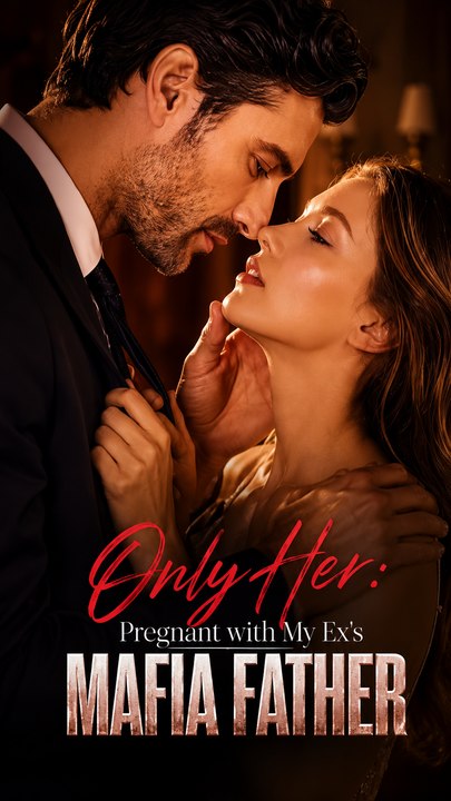 Only Her: Pregnant with My Ex's Mafia Father - Full Episode - Short Drama #AFR