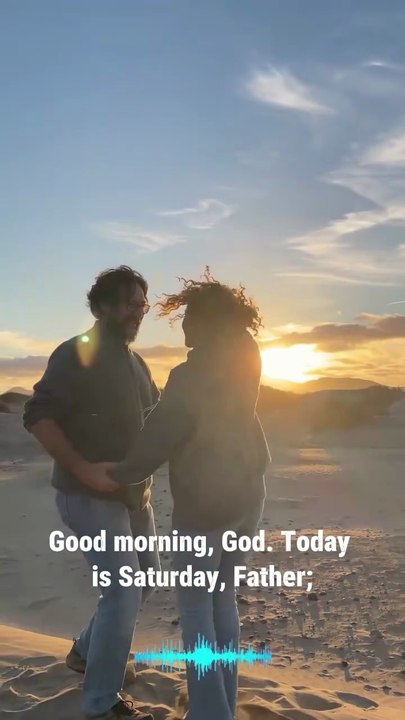 Good morning, God!