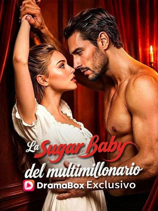 La sugar baby del multimillonario Película Completa