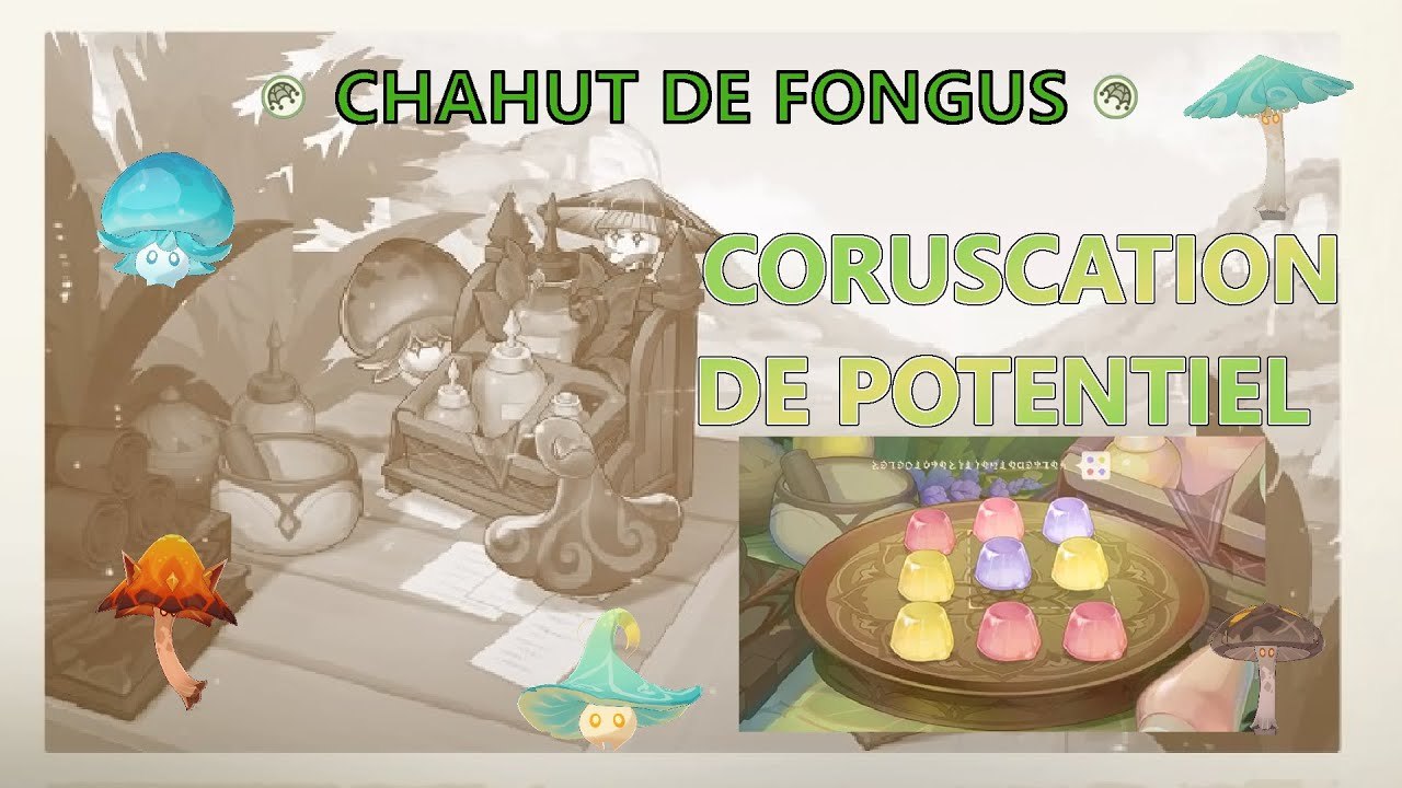 Chahut de Fongus - Coruscation de Potentiel | Genshin Impact FR