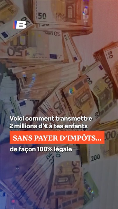 🤑 Transmettre des millions sans impôts ⁉️