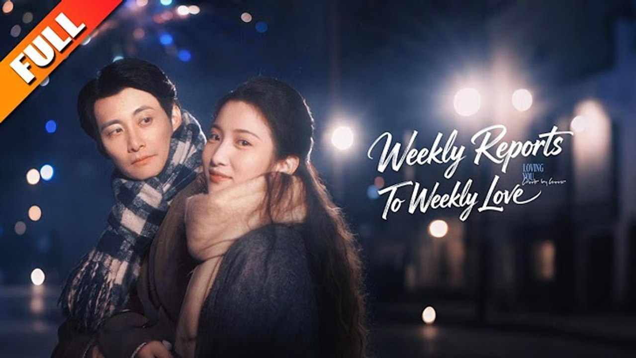 Weekly Reports To Weekly Love CN