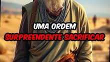 Abraão quando Deus pede tudo
