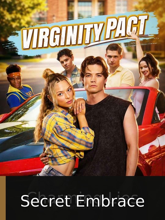 Virginity Pact #engsub #fullmovie🎬🍿 | Secret Embrace