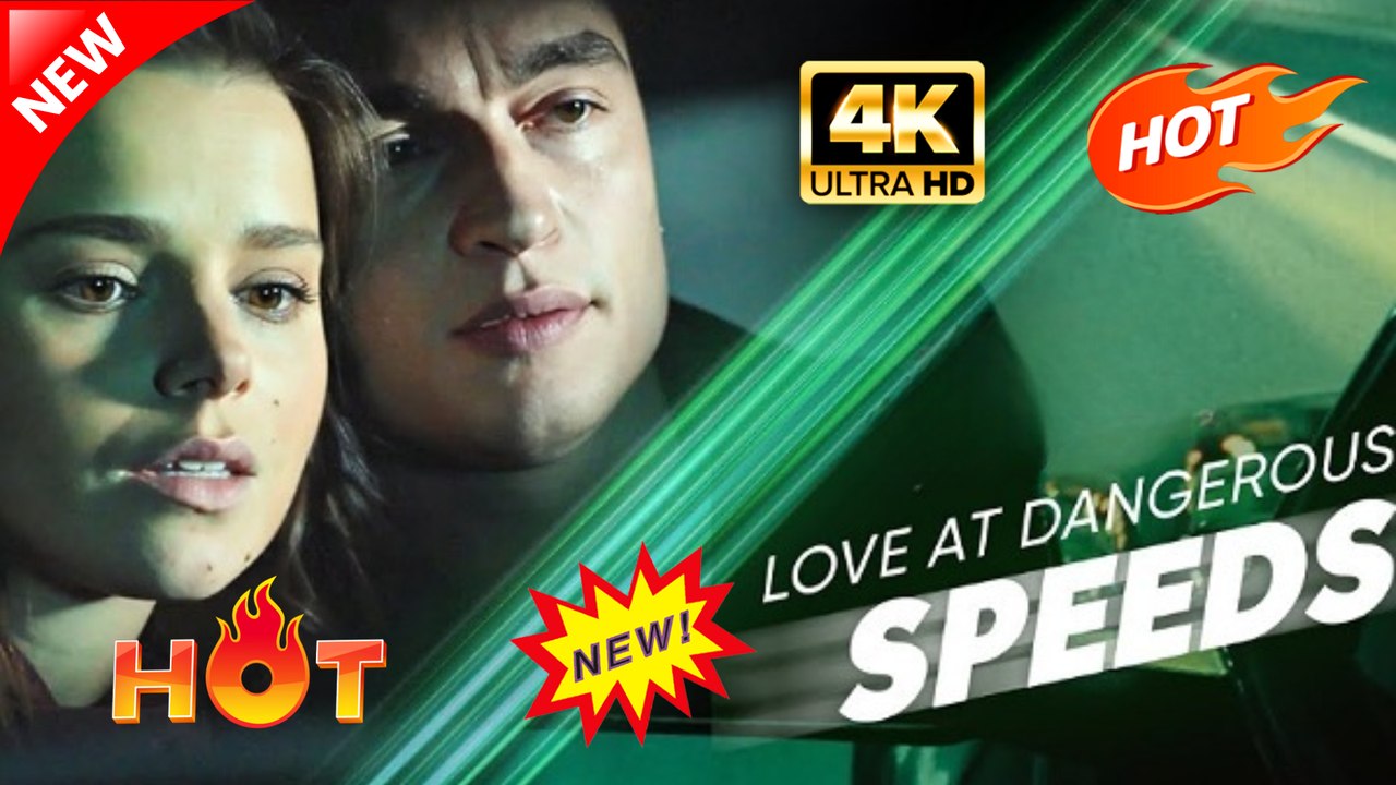 Love At Dangerous Speeds (Full Movie) | Hot Romance Dramatic 2026