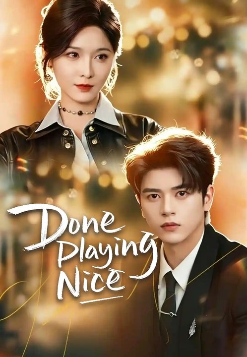 Done Playing Nice