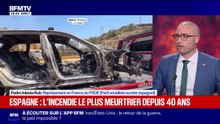 Incendie en Espagne: "Une fois que la tragédie passera, ça sera le temps de déterminer les responsabilités", estime Pedro Iniesta Ruiz, représentant du Parti socialiste ouvrier espagnol en France