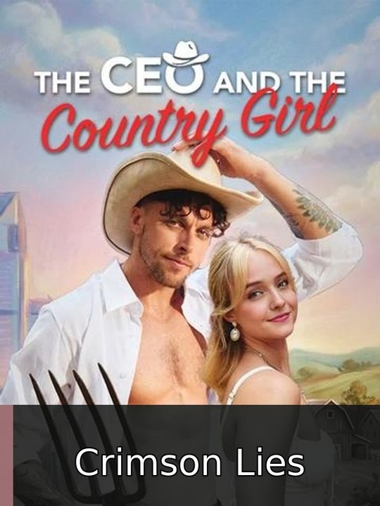 The CEO and the Country Girl - FULL 2026 | Crimson Lies