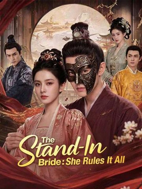 The Stand In Bride She Rules It All- Full Drama Movie Engsub