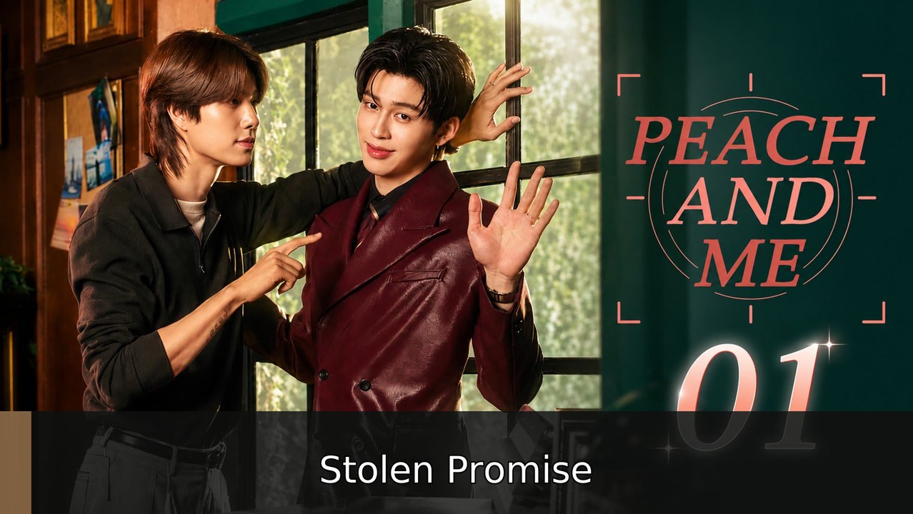 Ep.1 Peach and Me English Sub | Stolen Promise