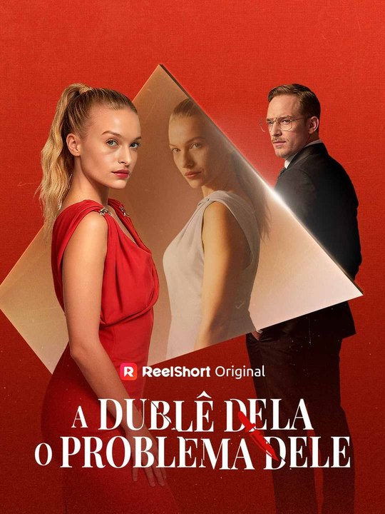A Dublê Dela, O Problema Dele Série Completa