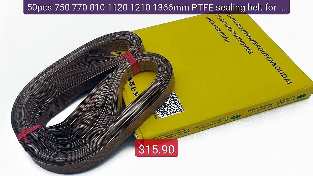 50pcs 750 770 810 1120 1210 1366mm PTFE sealing belt for FR-90... -- Hot Deal 2026 | Limited Offer!