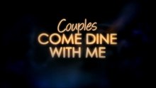 Couples Come Dine with Me S01E02
