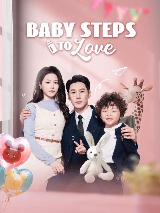 Baby Steps to Love | Short Drama Full HD 720p