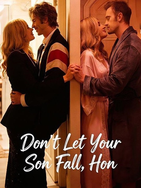 Don't Let Your Son Fall, Hon🧡🧡 (2026) - FULL ENGSUB | Reelshort Hot HD