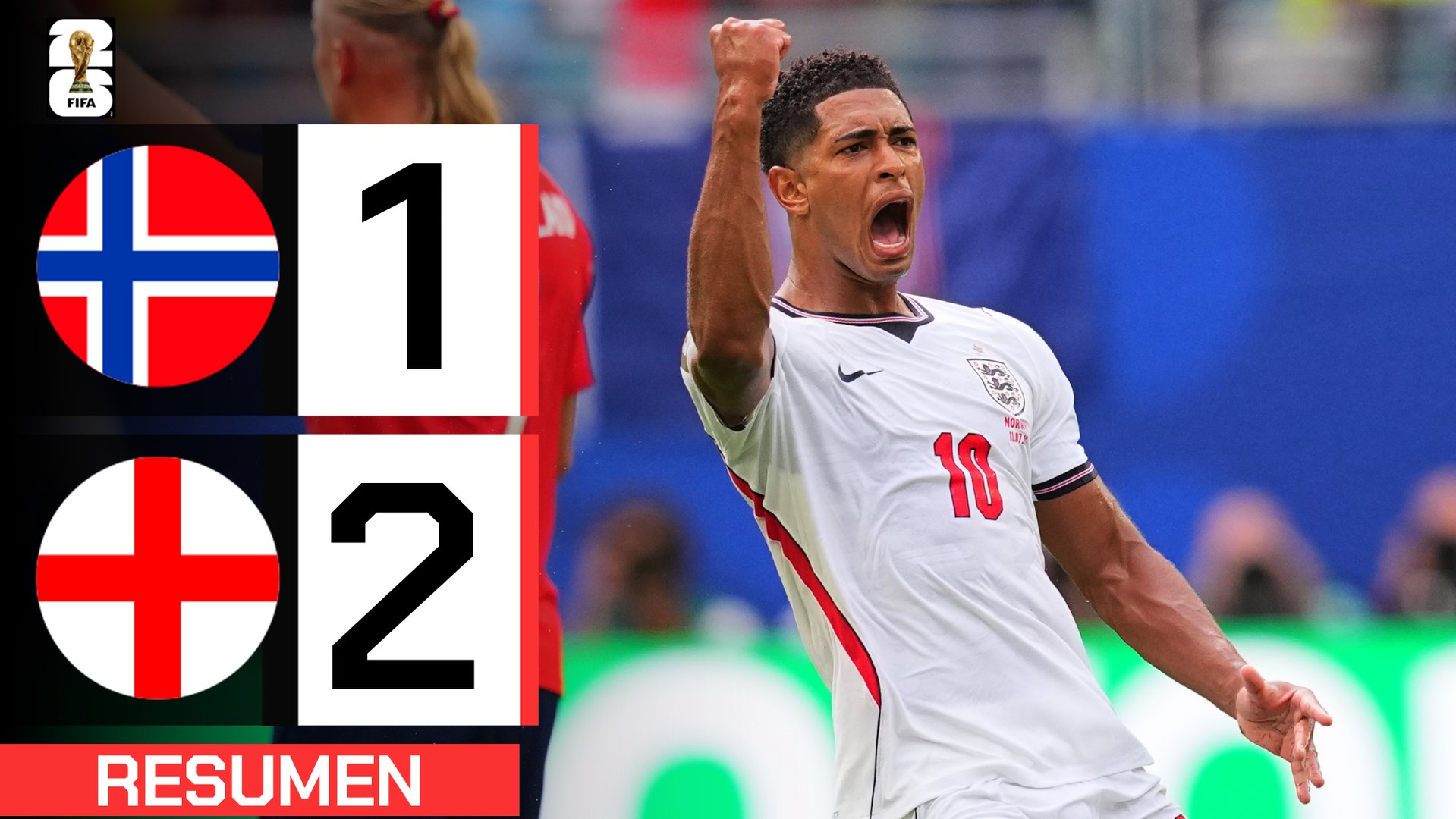 Noruega 1-2 Inglaterra | Resumen Mundial 2026