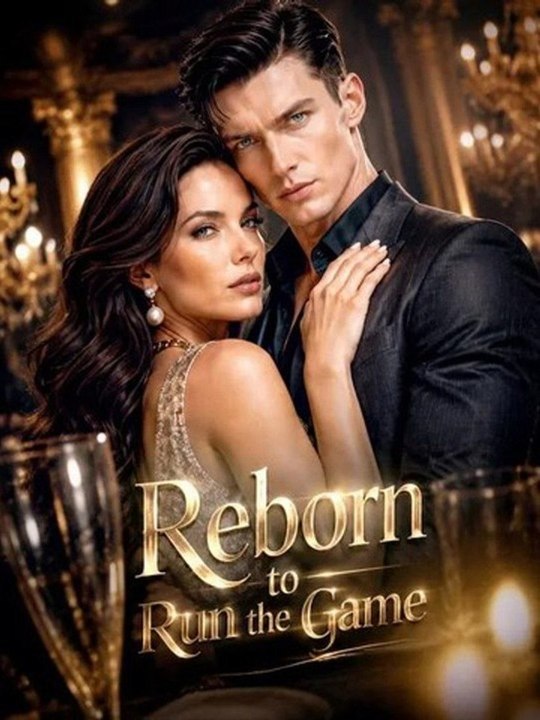 Reborn to run the game- Full EP | Full Short Drama | English Sub 2026