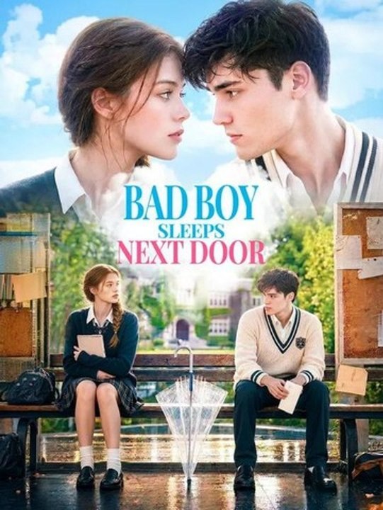 Bad Boy Sleeps Next Door🍿🍿🍿FULL MOVIES ENGLISH SUB 2026