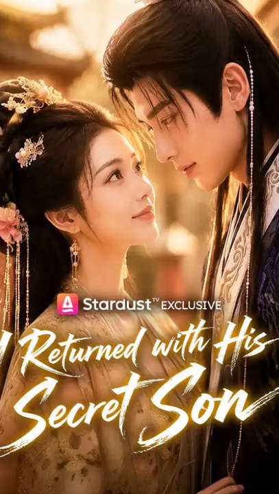 I Returned with His Secret Son Episode ENGSUB Rebirth Romance, Secret Child, Historical Drama ASD