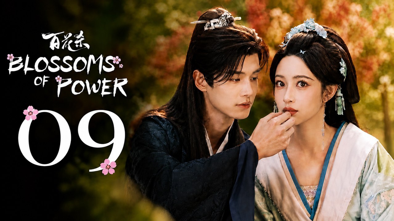 Ep 9 Blossoms of Power Eng Sub | Ganzer Film Deutsch