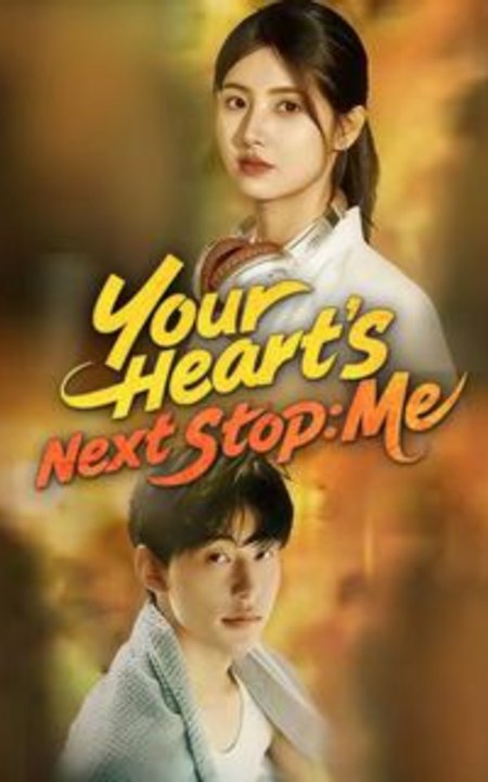Your Heart's Next Stop Me Engsub