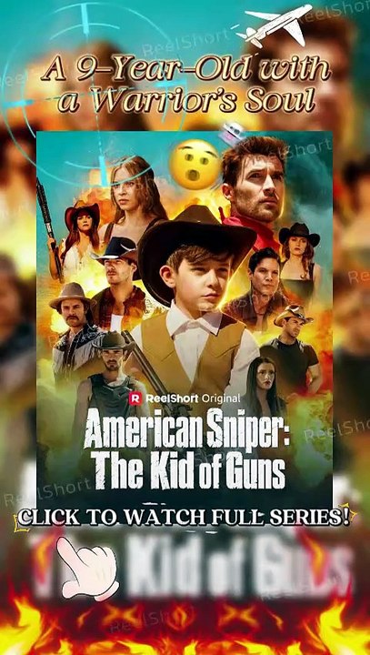 🍇American Sniper The Kid of Guns [Eng Sub] - 💫A Hero's Spirit in a Child's Body | Dailymotion #ReelShort