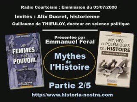 Les Mythes de l'histoire - partie 2