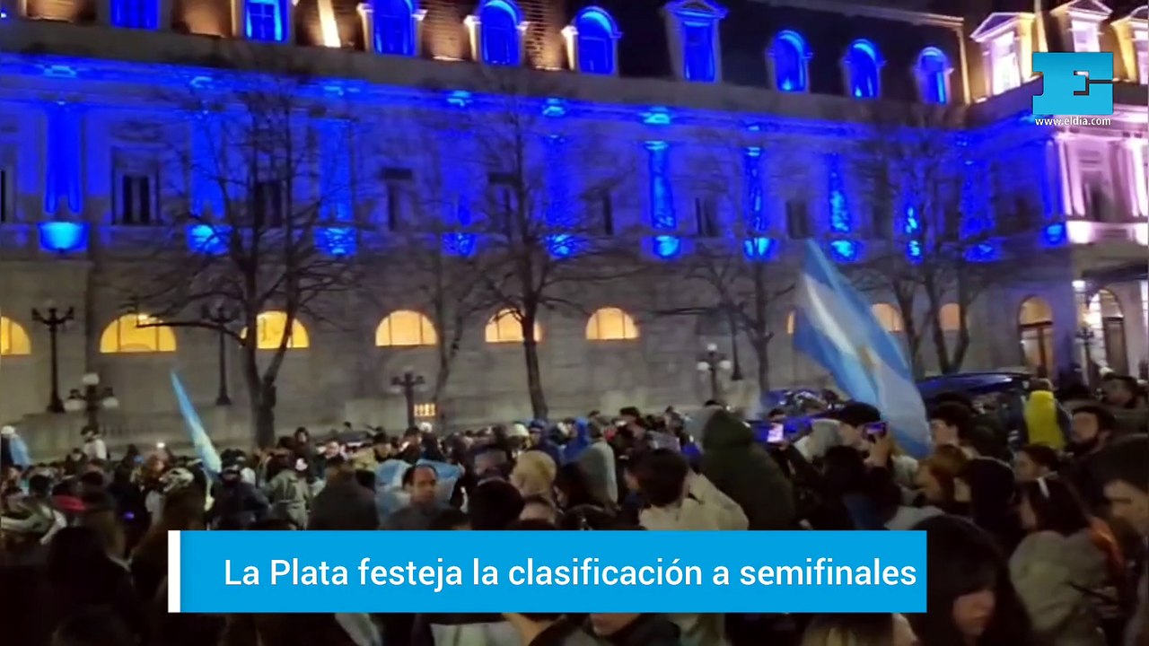 7 y 50: una multitud en La Plata festeja la clasificación a semifinales