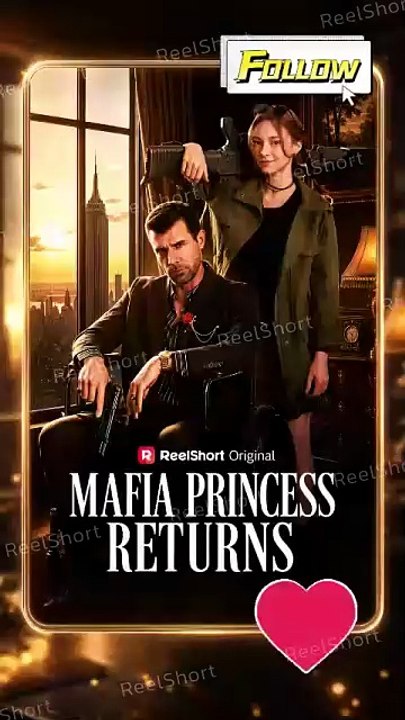 Mafia Princess Returns / She Rewrote Her Mafia Fate - FULL MOVIES ENGLISH SUB [Full Movie]