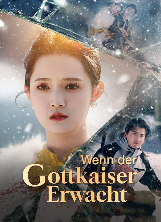 Wenn der Gottkaiser erwacht | Full 100 Eps SD Drama 2026