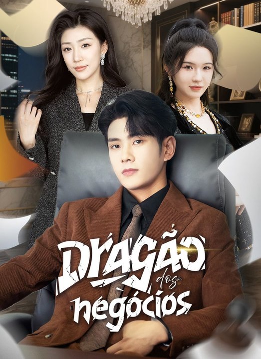 Dragão dos negócios Série Completa