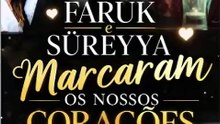 Faruk e Süreyya viveram uma história que marcou para sempre quem assistiu A Noiva de Istambul.