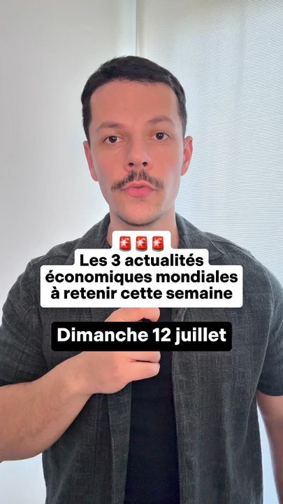 Les 3 actualités économiques à retenir