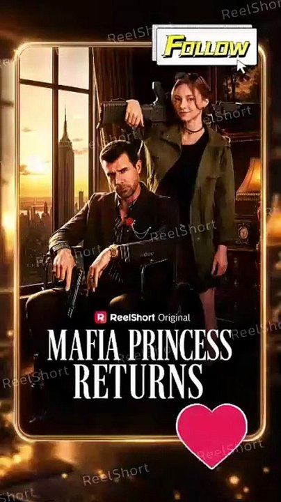Mafia Princess Returns / She Rewrote Her Mafia Fate - FULL MOVIES ENGLISH SUB [Full Movie]
