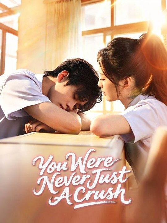 You Were Never Just a Crush Full Movie