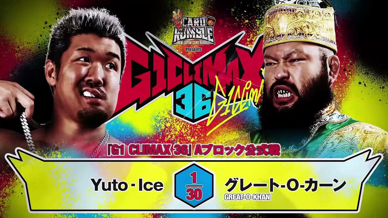 Yuto-Ice vs. Great-O-Khan - G1 Climax 36 A Block Match: NJPW G1 Climax 36 Night 1 (7/11/2026)