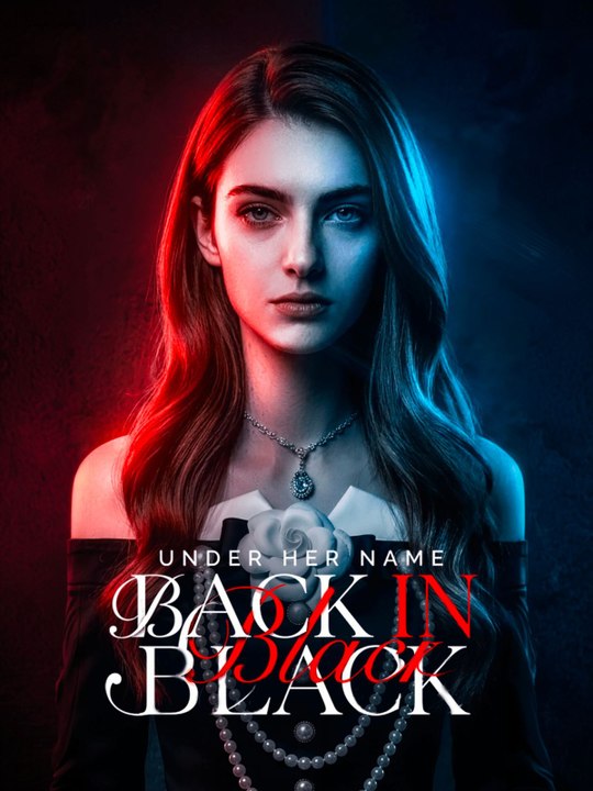 [Short Drama] Back in Black:Under Her Name Eng sub Full movie