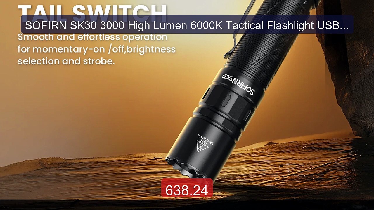 SOFIRN SK30 3000 High Lumen 6000K Tactical Flashlight USB C 21... -- Hot Deal 2026 | Limited Offer!