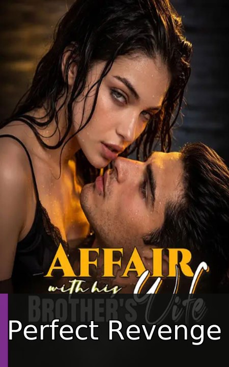 Affair with His Brother's Wife englishsubtitle fullmovie Perfect Revenge