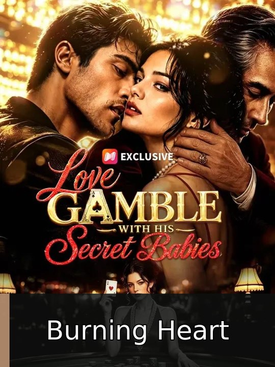 Love Gamble with His Secret Babies - Full EP | Burning Heart