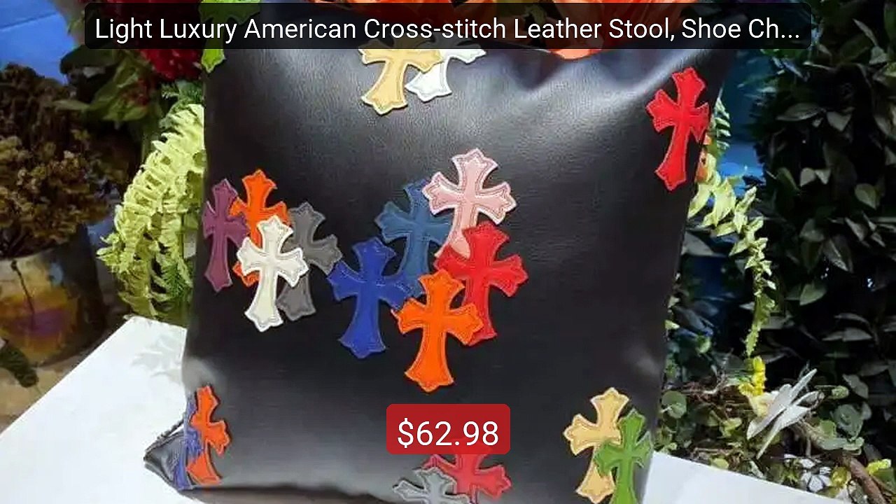 Light Luxury American Cross-stitch Leather Stool, Shoe Changin... -- Best Buy 2026 | Great Quality!