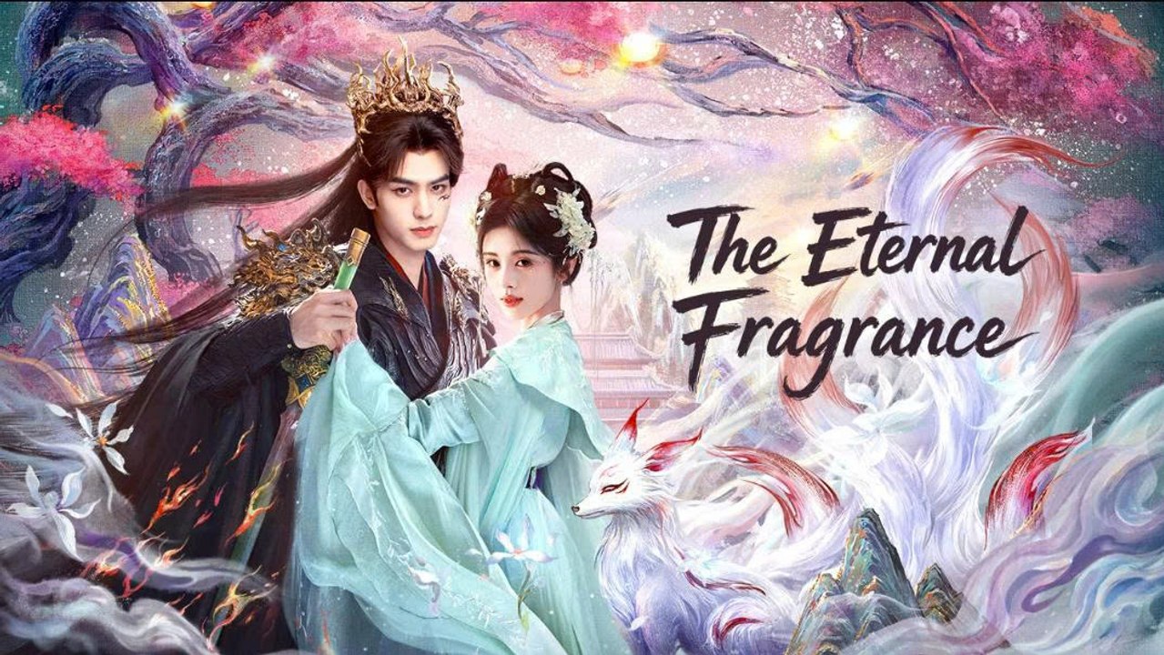The Eternal Fragrance Episode 28 - Eng Sub