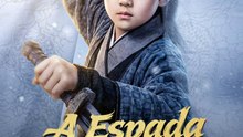 A Espada Que Abre os Céus | Full 67 Eps SD Drama 2026
