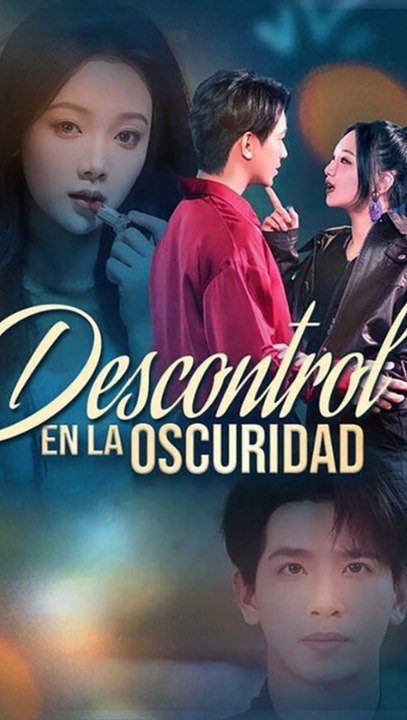 Descontrol En La Oscuridad Episodio Completo Romance Prohibido Secretos Familiares Urbano Asd Web Series