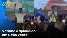Vozinha é ovacionado durante evento em Cabo Verde