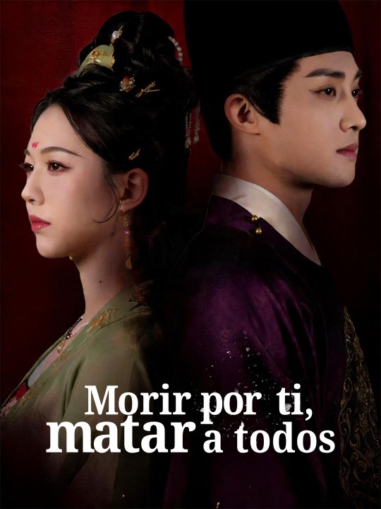 Morir por ti, matar a todos serie completa
