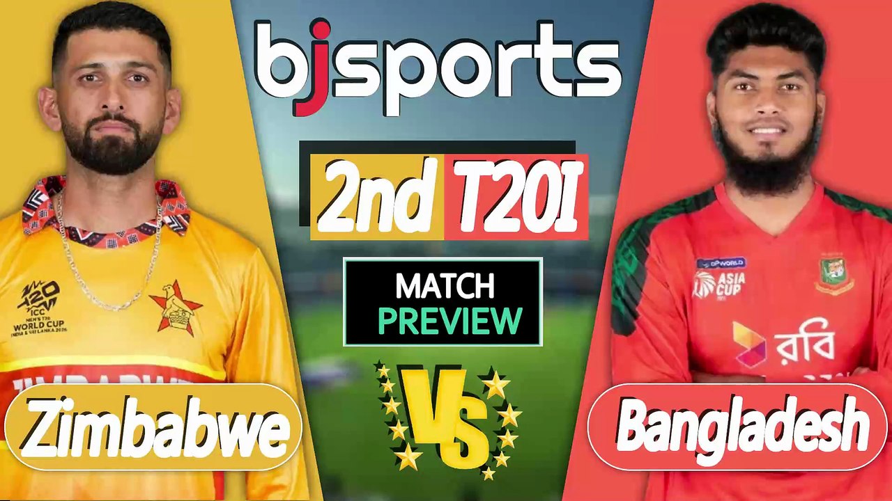 Bangladesh vs Zimbabwe 2026 | BAN vs ZIM 2nd T20I Match Preview |